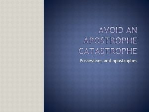 Apostrophe to show ownership
