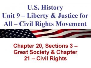 U S History Unit 9 Liberty Justice for