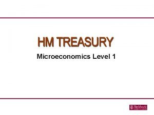 Microeconomics Level 1 0930 0940 1040 Course objectives