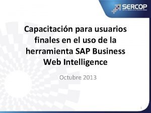 Capacitacin para usuarios finales en el uso de