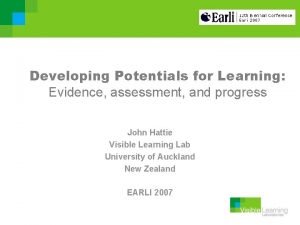 Developing Potentials for Learning Evidence assessment and progress