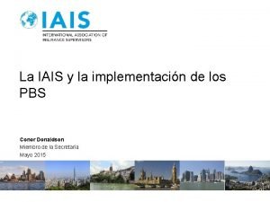 La IAIS y la implementacin de los PBS