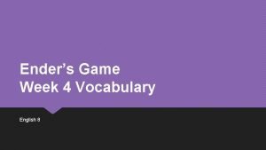 Enders game vocab Enders game vocab