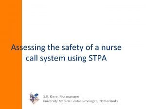 Assessing the safety of a nurse call system