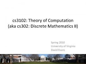 cs 3102 Theory of Computation aka cs 302