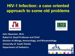 HIV1 Infection a case oriented approach to some