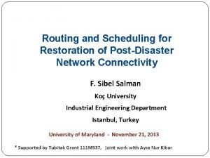 Routing and Scheduling for Restoration of PostDisaster Network