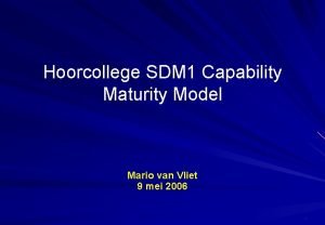 Process maturity framework Process maturity framework