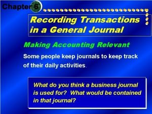 Recording transactions in a journal