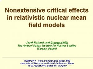 Nonextensive critical effects in relativistic nuclear mean field Nonextensive critical effects in relativistic nuclear mean field