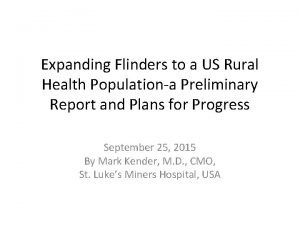 Expanding Flinders to a US Rural Health Populationa