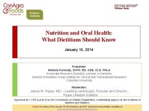 NUTRIBITES Webinar Series Nutrition and Oral Health What