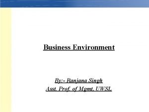 Components of internal business environment