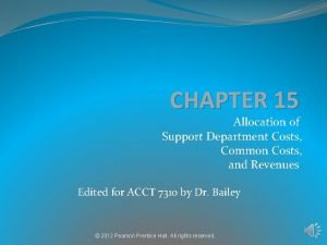 CHAPTER 15 Allocation of Support Department Costs Common