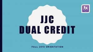 Jjc dual credit