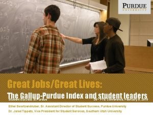 Great JobsGreat Lives The GallupPurdue Index and student