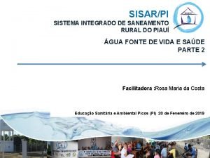 SISARPI SISTEMA INTEGRADO DE SANEAMENTO RURAL DO PIAU