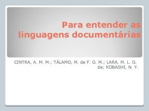 Para entender as linguagens documentrias CINTRA A M