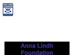 Anna Lindh Foundation 1 For Heads of Network