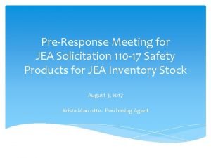 PreResponse Meeting for JEA Solicitation 110 17 Safety