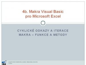 4 b Makra Visual Basic pro Microsoft Excel