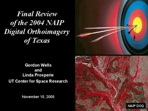 Final Review of the 2004 NAIP Digital Orthoimagery