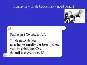 Evangelie blijde boodschap goed bericht Paulus in 1