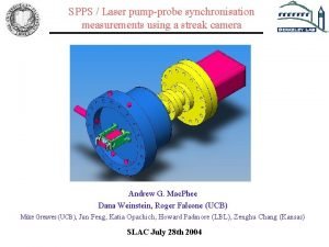SPPS Laser pumpprobe synchronisation measurements using a streak