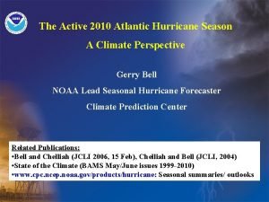 The Active 2010 Atlantic Hurricane Season A Climate