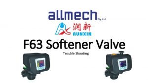 F 63 Softener Valve Trouble Shooting Error code