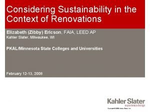 Considering Sustainability in the Context of Renovations Elizabeth