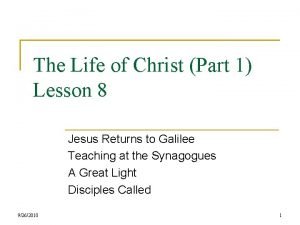 The Life of Christ Part 1 Lesson 8