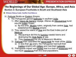 European footholds in the eastern hemisphere