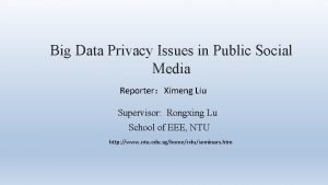 Big data privacy issues in public social media