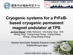 Cryogenic systems for a Pr Fe Bbased cryogenic