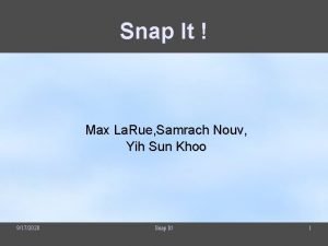 Snap It Max La Rue Samrach Nouv Yih