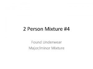 2 Person Mixture 4 Found Underwear Majorminor Mixture