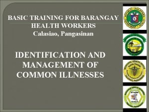 BASIC TRAINING FOR BARANGAY HEALTH WORKERS Calasiao Pangasinan