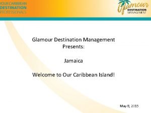 Glamour tours montego bay jamaica