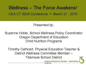 Wellness The Force Awakens OEA CT SEW Conference