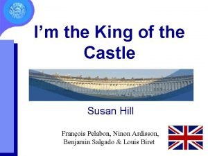 Susan hill i'm the king of the castle