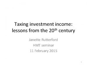 Taxing investment income lessons from the 20 th