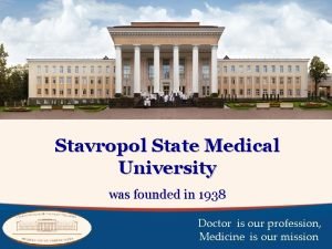 Stavropol state medical university