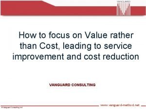 How to focus on Value rather than Cost