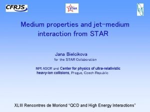 Medium properties and jetmedium interaction from STAR Jana