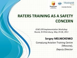 Associate Member RATERS TRAINING AS A SAFETY CONCERN