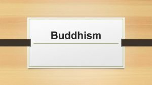 Buddhism Preface to the Four Noble Truths The