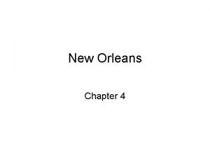 Chapter 4 new orleans