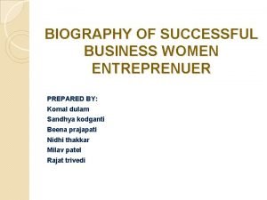 Biography of business woman