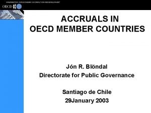 ACCRUALS IN OECD MEMBER COUNTRIES Jn R Blndal